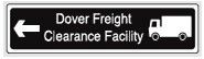 Dover Freight Clearance Facility Sign